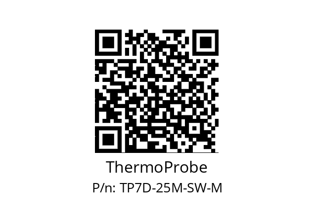   ThermoProbe TP7D-25M-SW-M