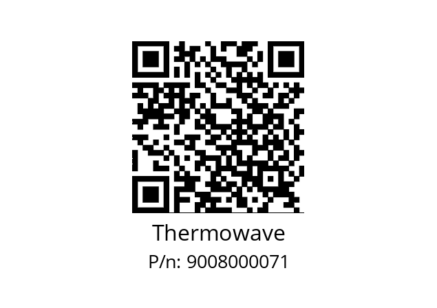   Thermowave 9008000071