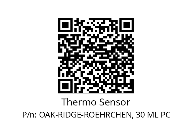   Thermo Sensor OAK-RIDGE-ROEHRCHEN, 30 ML PC