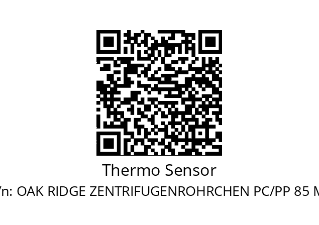   Thermo Sensor OAK RIDGE ZENTRIFUGENROHRCHEN PC/PP 85 ML