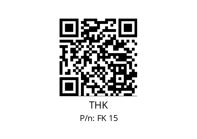   THK FK 15