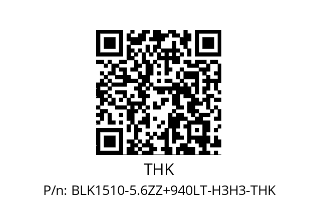   THK BLK1510-5.6ZZ+940LT-H3H3-THK