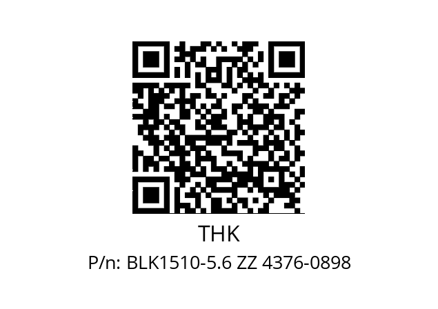   THK BLK1510-5.6 ZZ 4376-0898