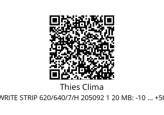   Thies Clima 1.0665.00.011 (205092 WRITE STRIP 620/640/7/H 205092 1 20 MB: -10 ... +50 ° C 0.0 TO 100% RH 1 SET =