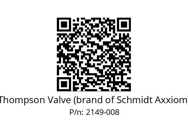   Thompson Valve (brand of Schmidt Axxiom) 2149-008