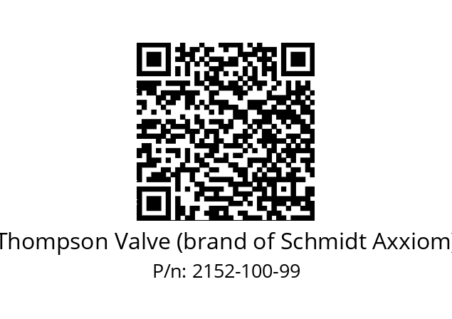   Thompson Valve (brand of Schmidt Axxiom) 2152-100-99