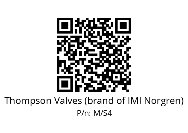   Thompson Valves (brand of IMI Norgren) M/S4