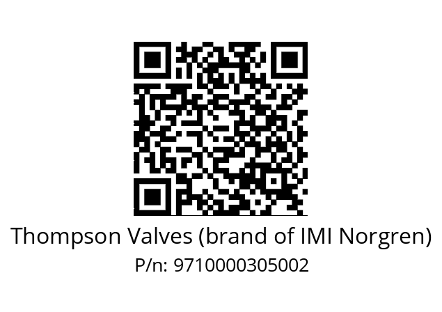   Thompson Valves (brand of IMI Norgren) 9710000305002