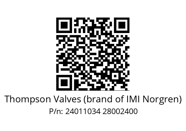   Thompson Valves (brand of IMI Norgren) 24011034 28002400