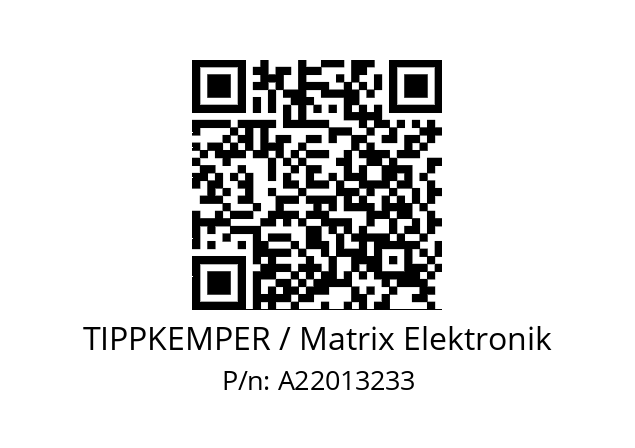   TIPPKEMPER / Matrix Elektronik A22013233