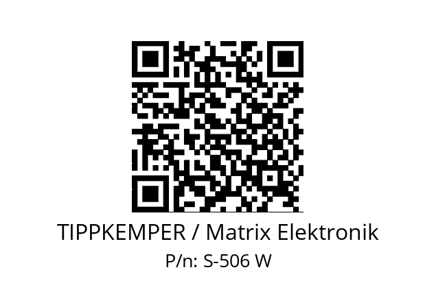   TIPPKEMPER / Matrix Elektronik S-506 W