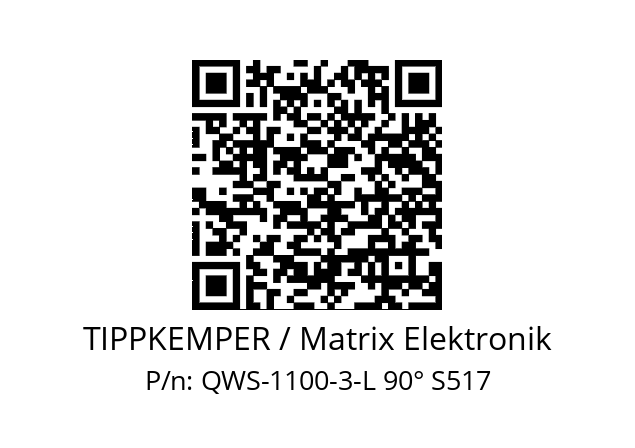   TIPPKEMPER / Matrix Elektronik QWS-1100-3-L 90° S517