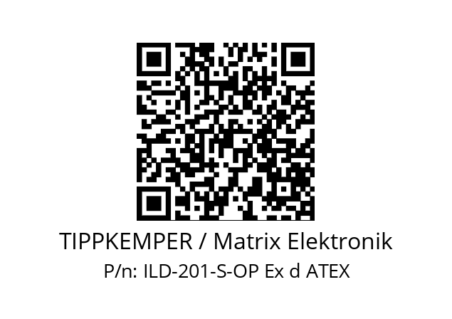   TIPPKEMPER / Matrix Elektronik ILD-201-S-OP Ex d ATEX