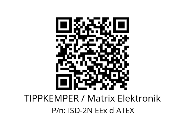   TIPPKEMPER / Matrix Elektronik ISD-2N EEx d ATEX