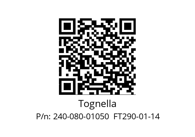   Tognella 240-080-01050  FT290-01-14