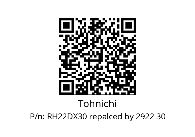   Tohnichi RH22DX30 repalced by 2922 30