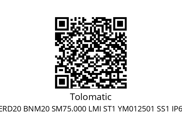   Tolomatic ERD20 BNM20 SM75.000 LMI ST1 YM012501 SS1 IP67 ARI