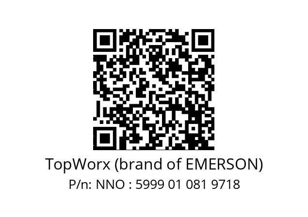   TopWorx (brand of EMERSON) NNO : 5999 01 081 9718