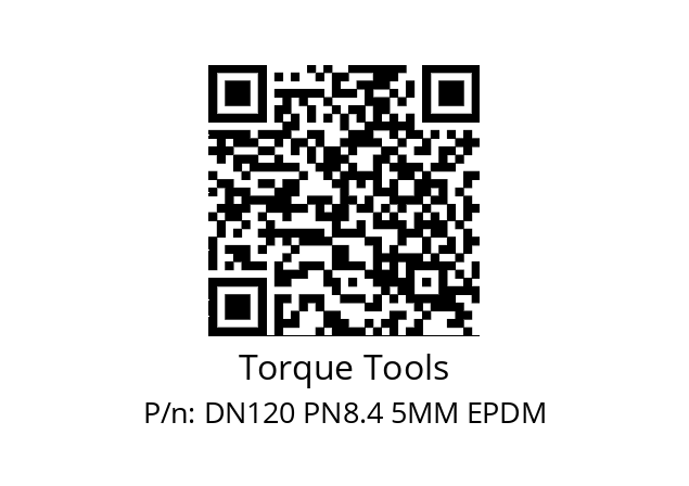   Torque Tools DN120 PN8.4 5MM EPDM