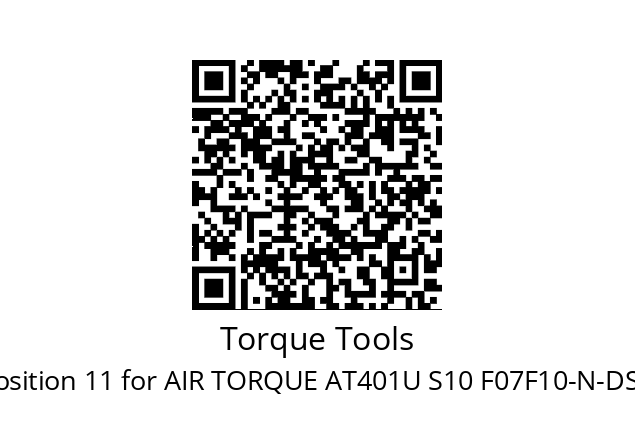   Torque Tools position 11 for AIR TORQUE AT401U S10 F07F10-N-DS-22 AZ