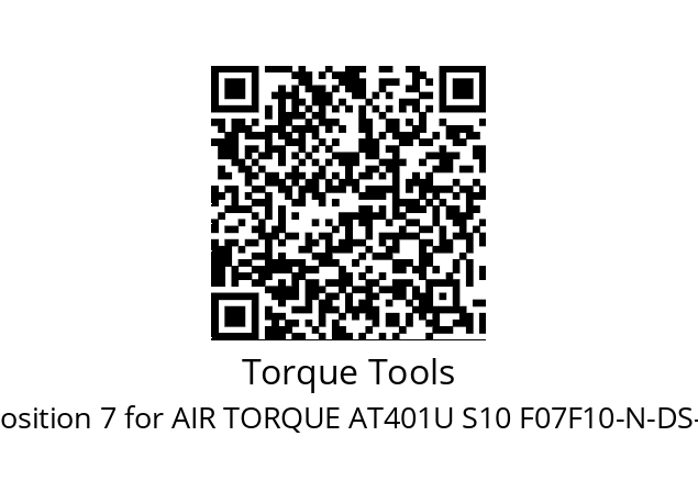   Torque Tools position 7 for AIR TORQUE AT401U S10 F07F10-N-DS-22 AZ