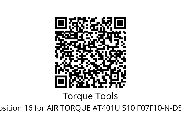   Torque Tools position 16 for AIR TORQUE AT401U S10 F07F10-N-DS-22 AZ