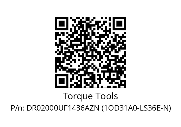   Torque Tools DR02000UF1436AZN (1OD31A0-LS36E-N)