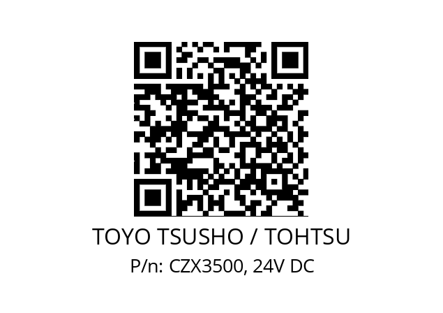   TOYO TSUSHO / TOHTSU CZX3500, 24V DC