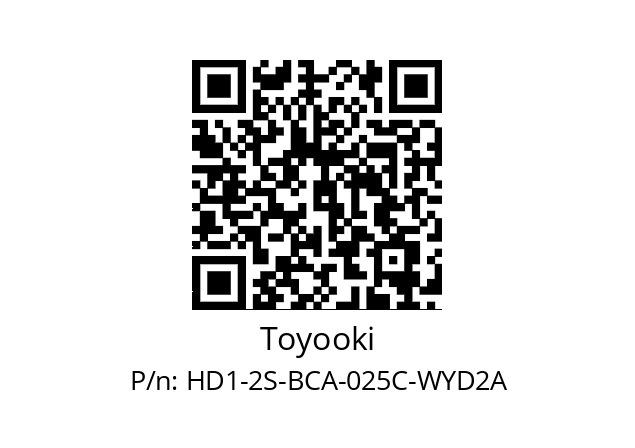   Toyooki HD1-2S-BCA-025C-WYD2A