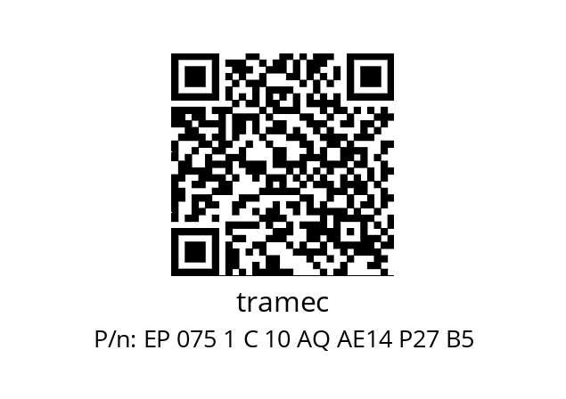   tramec EP 075 1 C 10 AQ AE14 P27 B5