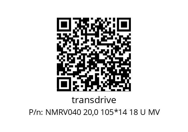   transdrive NMRV040 20,0 105*14 18 U MV