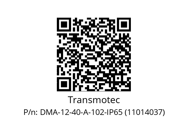   Transmotec DMA-12-40-A-102-IP65 (11014037)