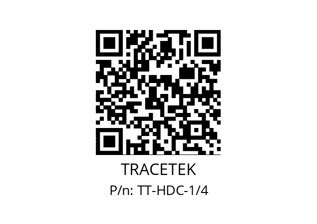   TRACETEK TT-HDC-1/4