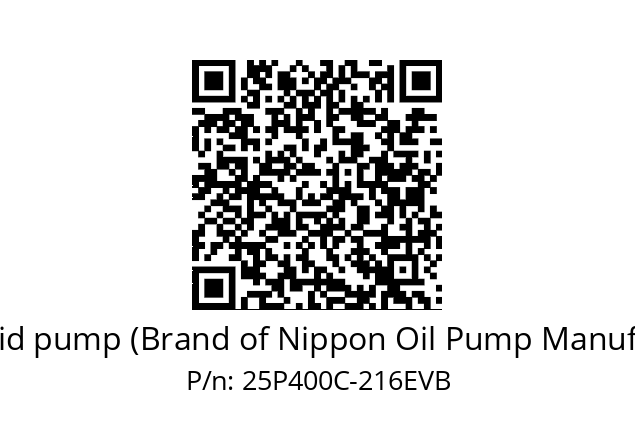   Trochoid pump (Brand of Nippon Oil Pump Manufacture) 25P400C-216EVB