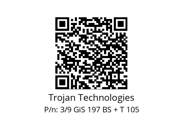   Trojan Technologies 3/9 GiS 197 BS + T 105