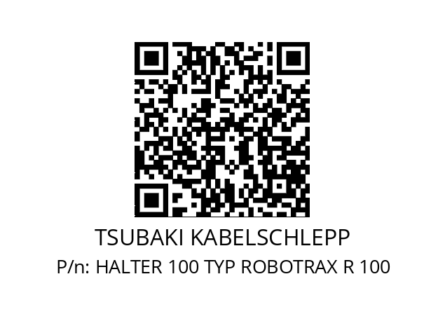   TSUBAKI KABELSCHLEPP HALTER 100 TYP ROBOTRAX R 100