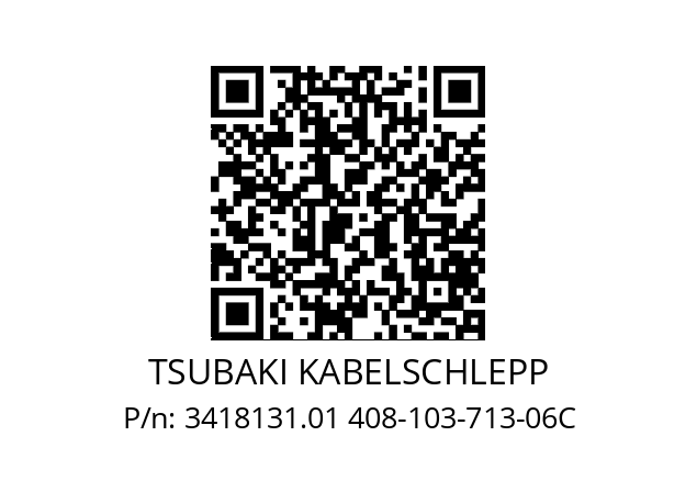   TSUBAKI KABELSCHLEPP 3418131.01 408-103-713-06C