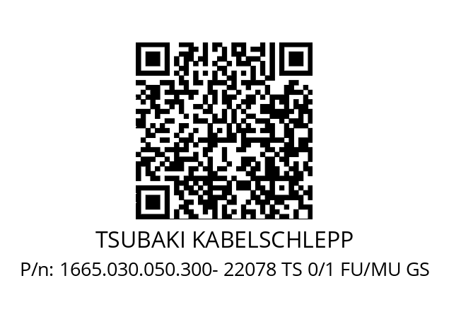   TSUBAKI KABELSCHLEPP 1665.030.050.300- 22078 TS 0/1 FU/MU GS