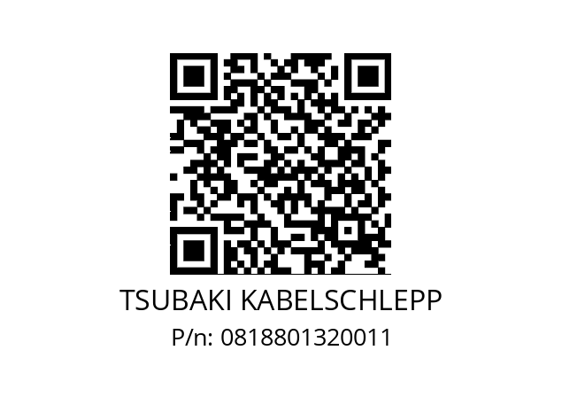   TSUBAKI KABELSCHLEPP 0818801320011