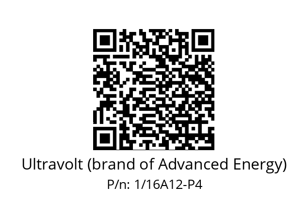   Ultravolt (brand of Advanced Energy) 1/16A12-P4