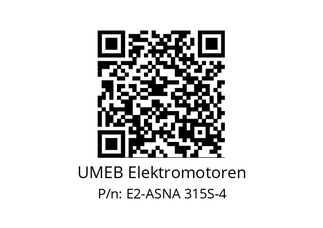   UMEB Elektromotoren E2-ASNA 315S-4