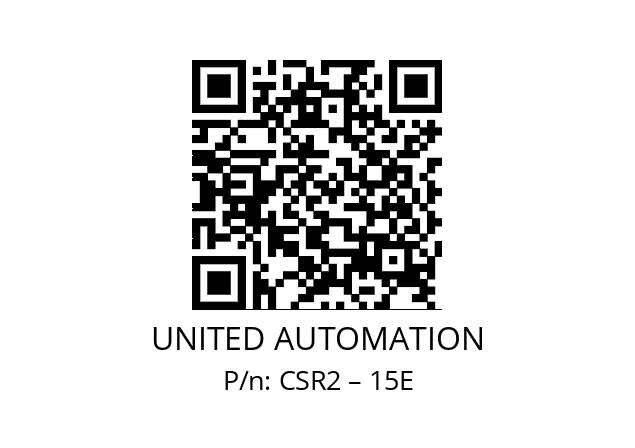   UNITED AUTOMATION CSR2 – 15E