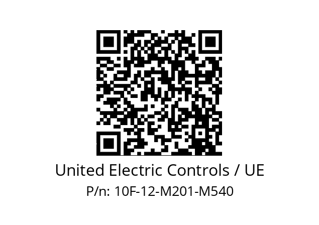   United Electric Controls / UE 10F-12-M201-M540