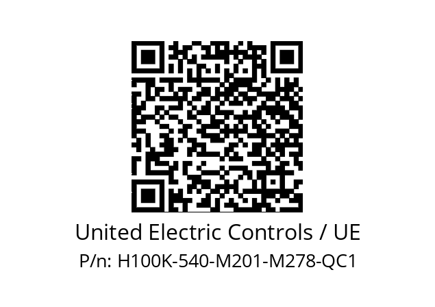   United Electric Controls / UE H100K-540-M201-M278-QC1