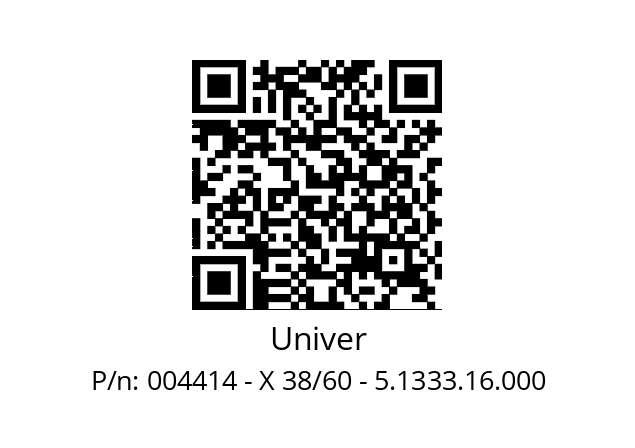   Univer 004414 - X 38/60 - 5.1333.16.000