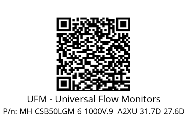   UFM - Universal Flow Monitors MH-CSB50LGM-6-1000V.9 -A2XU-31.7D-27.6D