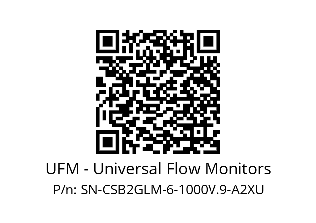   UFM - Universal Flow Monitors SN-CSB2GLM-6-1000V.9-A2XU