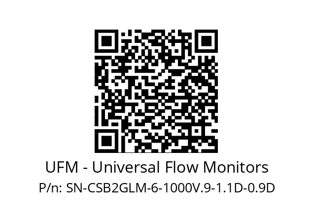   UFM - Universal Flow Monitors SN-CSB2GLM-6-1000V.9-1.1D-0.9D