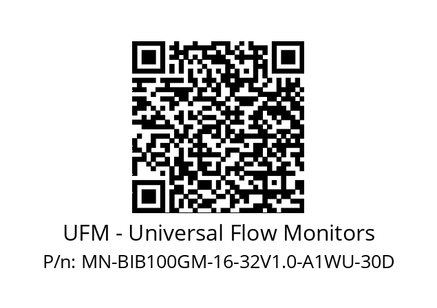   UFM - Universal Flow Monitors MN-BIB100GM-16-32V1.0-A1WU-30D