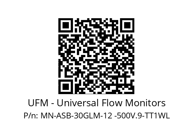   UFM - Universal Flow Monitors MN-ASB-30GLM-12 -500V.9-TT1WL